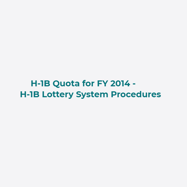 H-1B Quota for FY 2014