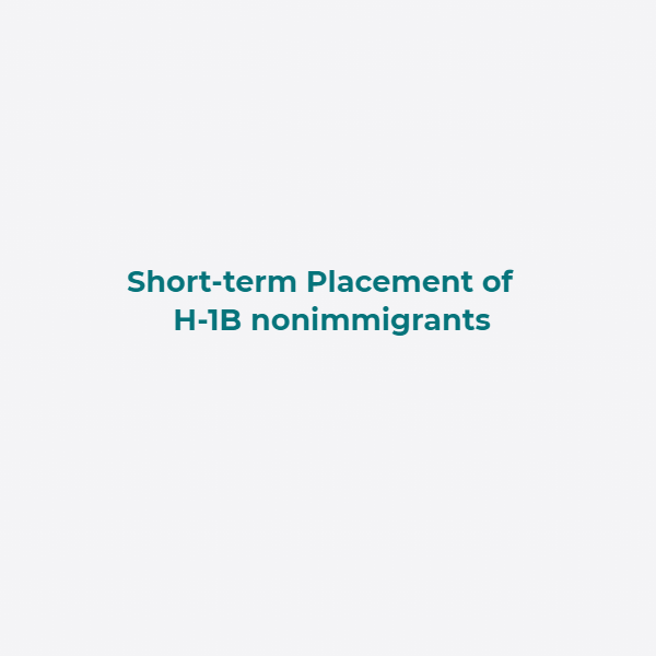 Short-term Placement of H-1B nonimmigrants