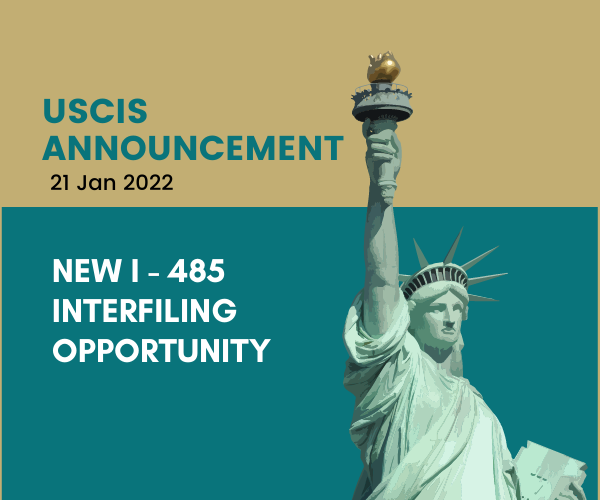 USCIS Announcement on I-485 INTERFILING